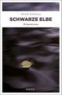 Schwarze Elbe Cover des Buches Schwarze Elbe (ISBN: 9783954515028)