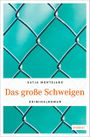 Das große Schweigen Cover des Buches Das große Schweigen (ISBN: 9783954516575)