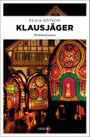 Klausjäger Cover des Buches Klausjäger (ISBN: 9783954519880)