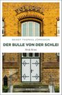 Der Bulle von der Schlei Cover des Buches Der Bulle von der Schlei (ISBN: 9783954519910)