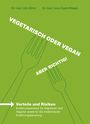 Vegetarisch oder vegan – Aber richtig! Cover des Buches Vegetarisch oder vegan – Aber richtig! (ISBN: 9783954531431)