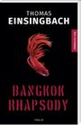 Bangkok Rhapsody Cover des Buches Bangkok Rhapsody (ISBN: 9783954627097)
