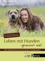 Leben mit Hunden Cover des Buches Leben mit Hunden (ISBN: 9783954640157)