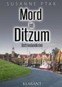 Mord in Ditzum. Ostfrieslandkrimi Cover des Buches Mord in Ditzum. Ostfrieslandkrimi (ISBN: 9783955736620)