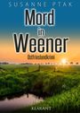 Mord in Weener. Ostfrieslandkrimi Cover des Buches Mord in Weener. Ostfrieslandkrimi (ISBN: 9783955739041)
