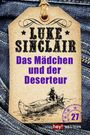 Das Mädchen und der Deserteur Cover des Buches Das Mädchen und der Deserteur (ISBN: 9783956071263)