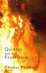 Quintus und der Feuerreiter Cover des Buches Quintus und der Feuerreiter (ISBN: 9783956317347)