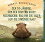 Der 50-Jährige, der den Hintern nicht hochbekam, bis ihm ein Tiger auf die Sprünge half Cover des Buches Der 50-Jährige, der den Hintern nicht hochbekam, bis ihm ein Tiger auf die Sprünge half (ISBN: 9783956390814)