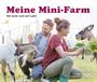 Meine Mini-Farm Cover des Buches Meine Mini-Farm (ISBN: 9783957280374)