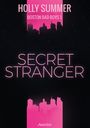 Boston Bad Boys 1: Secret Stranger Cover des Buches Boston Bad Boys 1: Secret Stranger (ISBN: 9783958695467)