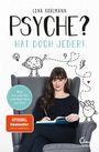 Psyche? Hat doch jeder! Cover des Buches Psyche? Hat doch jeder! (ISBN: 9783959102391)