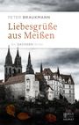 Liebesgrüße aus Meißen Cover des Buches Liebesgrüße aus Meißen (ISBN: 9783959580199)