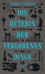 Die Hüterin der verlorenen Dinge Cover des Buches Die Hüterin der verlorenen Dinge (ISBN: 9783959673471)