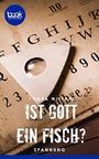 Ist Gott ein Fisch? Cover des Buches Ist Gott ein Fisch? (ISBN: 9783960873228)