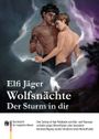 Wolfsnächte - Der Sturm in dir Cover des Buches Wolfsnächte - Der Sturm in dir (ISBN: 9783963500367)