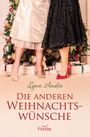 Die anderen Weihnachtswünsche Cover des Buches Die anderen Weihnachtswünsche (ISBN: 9783963622892)
