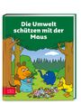 Die Umwelt schützen mit der Maus Cover des Buches Die Umwelt schützen mit der Maus (ISBN: 9783965842496)