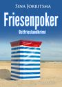 Friesenpoker. Ostfrieslandkrimi Cover des Buches Friesenpoker. Ostfrieslandkrimi (ISBN: 9783965863217)