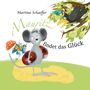 Mauritz findet das Glück Cover des Buches Mauritz findet das Glück (ISBN: 9783969620007)
