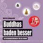 Buddhas baden besser Cover des Buches Buddhas baden besser (ISBN: 9783981598995)