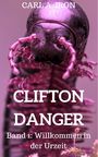 CLIFTON DANGER Cover des Buches CLIFTON DANGER (ISBN: 9783981838862)