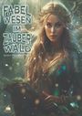 Malbuch für Erwachsene und Teenager I Fabelwesen im Zauberwald: 65 faszinierende Ausmalbilder mit Elfen, Feen, Engel, Drachen, Einhorn, Hexen und Zwergen. Cover des Buches Malbuch für Erwachsene und Teenager I Fabelwesen im Zauberwald: 65 faszinierende Ausmalbilder mit Elfen, Feen, Engel, Drachen, Einhorn, Hexen und Zwergen. (ISBN: 9783986571177)