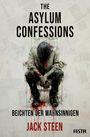 The Asylum Confessions - Beichten der Wahnsinnigen Cover des Buches The Asylum Confessions - Beichten der Wahnsinnigen (ISBN: 9783986761660)
