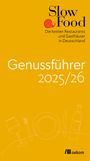 Slow Food Genussführer 2025/26 Cover des Buches Slow Food Genussführer 2025/26 (ISBN: 9783987260971)