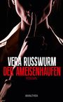 Der Ameisenhaufen Cover des Buches Der Ameisenhaufen (ISBN: 9783990500538)