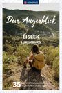 KOMPASS Dein Augenblick Éislek - Luxemburg Cover des Buches KOMPASS Dein Augenblick Éislek - Luxemburg (ISBN: 9783991541455)