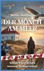 Der Mönch am Meer: Küstenkrimi Cover des Buches Der Mönch am Meer: Küstenkrimi (ISBN: 9798306460499)