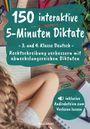 150 interaktive 5-Minuten Diktate - 3. und 4. Klasse Deutsch: Rechtschreibung verbessern mit abwechslungsreichen Diktaten (inkl. Audiodateien zum Vorlesen lassen) Cover des Buches 150 interaktive 5-Minuten Diktate - 3. und 4. Klasse Deutsch: Rechtschreibung verbessern mit abwechslungsreichen Diktaten (inkl. Audiodateien zum Vorlesen lassen) (ISBN: 9798452670926)