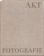 Aktfotografie Cover des Buches Aktfotografie (ISBN: B0000BH0EN)
