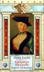 Katharina die Große, Kaiserin von Russland Cover des Buches Katharina die Große, Kaiserin von Russland (ISBN: B003CM45UE)