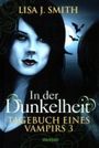 Tagebuch eines Vampirs - In der Dunkelheit Cover des Buches Tagebuch eines Vampirs - In der Dunkelheit (ISBN: B004OE82TY)