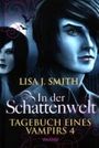 Tagebuch eines Vampirs - In der Schattenwelt Cover des Buches Tagebuch eines Vampirs - In der Schattenwelt (ISBN: B004OEBX7M)