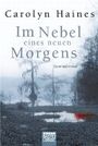 Im Nebel eines neuen Morgens: Kriminalroman Cover des Buches Im Nebel eines neuen Morgens: Kriminalroman (ISBN: B004ROT45C)