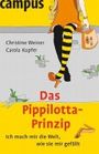 Das Pippilotta-Prinzip: Ich mach mir die Welt, wie sie mir gefällt Cover des Buches Das Pippilotta-Prinzip: Ich mach mir die Welt, wie sie mir gefällt (ISBN: B004WN861Q)