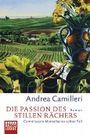 Die Passion des stillen Rächers: Commissario Montalbano stößt an seine Grenzen Cover des Buches Die Passion des stillen Rächers: Commissario Montalbano stößt an seine Grenzen (ISBN: B005DLE0UC)
