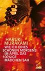 Wie ich eines schönen Morgens im April das 100%ige Mädchen sah: Erzählungen Cover des Buches Wie ich eines schönen Morgens im April das 100%ige Mädchen sah: Erzählungen (ISBN: B005IF8VWQ)