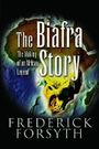 Biafra Story by Forsyth, Frederick (2007) Cover des Buches Biafra Story by Forsyth, Frederick (2007) (ISBN: B00DJFX8NE)