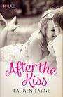 After the Kiss: A Rouge Contemporary Romance: (Sex, Love & Stiletto #1) (English Edition) Cover des Buches After the Kiss: A Rouge Contemporary Romance: (Sex, Love & Stiletto #1) (English Edition) (ISBN: B00LO1T7BW)