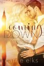 Coming Down (Love in London Book 1) Cover des Buches Coming Down (Love in London Book 1) (ISBN: B00NOXVRAM)