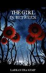 The Girl In Between Cover des Buches The Girl In Between (ISBN: B00NQL0LRC)