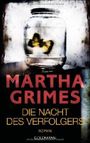 Die Nacht des Verfolgers: Roman von Martha Grimes (11. Oktober 2011) Gebundene Ausgabe Cover des Buches Die Nacht des Verfolgers: Roman von Martha Grimes (11. Oktober 2011) Gebundene Ausgabe (ISBN: B010IKQ0FK)