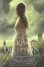 The Kiss of Deception (English Edition) Cover des Buches The Kiss of Deception (English Edition) (ISBN: 9781250063151)