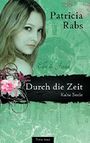 Durch die Zeit (Band 2): Kalte Seele Cover des Buches Durch die Zeit (Band 2): Kalte Seele (ISBN: B018J1OVBU)