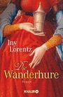 Die Wanderhure, Roman. Knaur Taschenbuch 62934 ; 9783426629345 Cover des Buches Die Wanderhure, Roman. Knaur Taschenbuch 62934 ; 9783426629345 (ISBN: B01ASEZEQC)