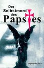 Der Selbstmord des Papstes Cover des Buches Der Selbstmord des Papstes (ISBN: B01CAIO8TI)