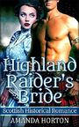Romance: Marriage of Convenience Romance: Highland Raider's Bride ( Mail Order Bride Bad Boy Scottish Romance) Cover des Buches Romance: Marriage of Convenience Romance: Highland Raider's Bride ( Mail Order Bride Bad Boy Scottish Romance) (ISBN: B01GXS9S00)